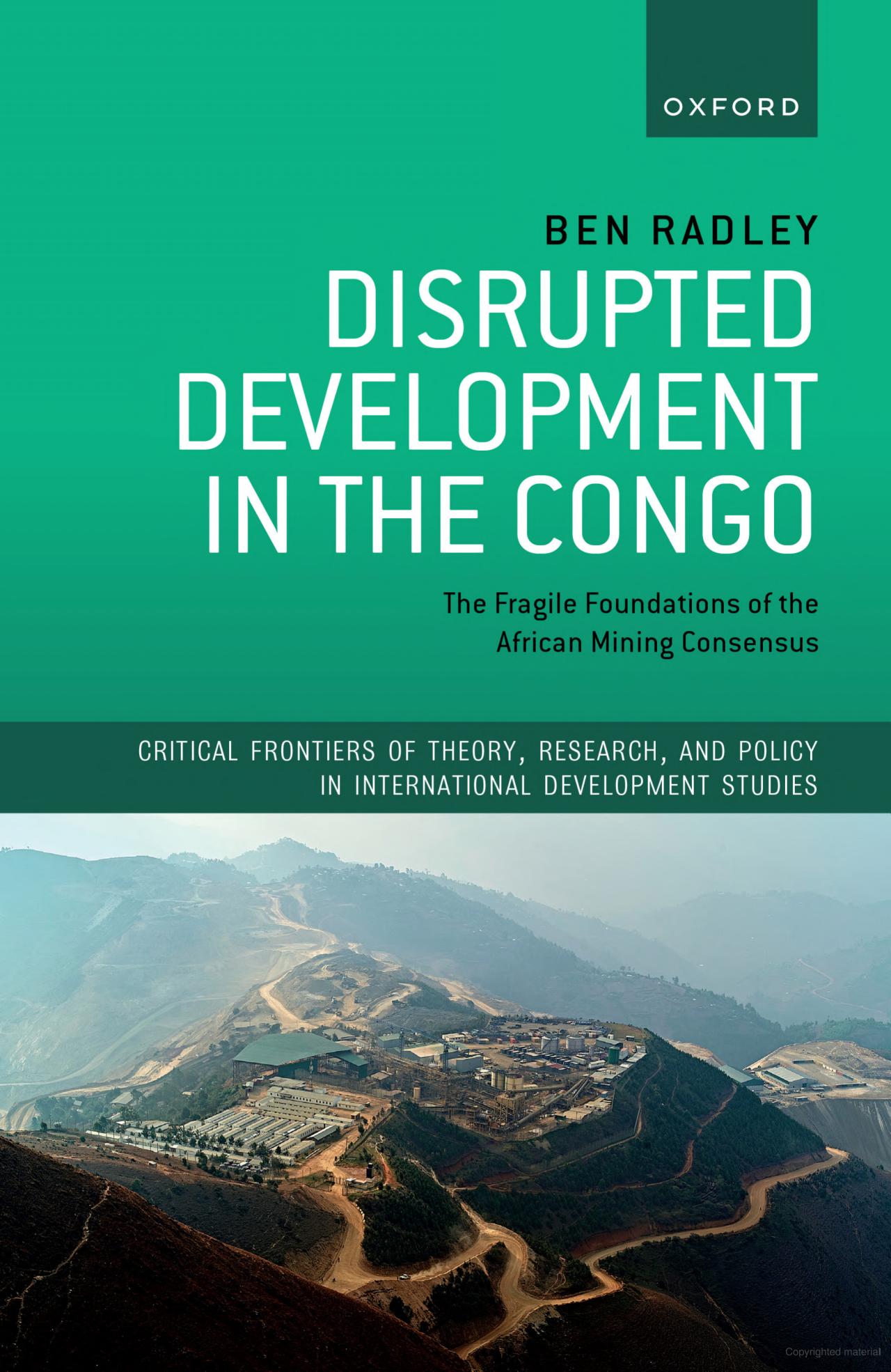 Book Launch: Disrupted Development in the Congo: The Fragile Foundations of the African Mining Consensus